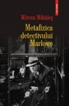 Metafizica detectivului Marlowe