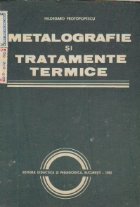 Metalografie si tratamente termice