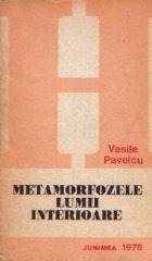 Metamorfozele lumii interioare Eseuri