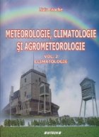 Meteorologie, climatologie si agrometeologie (vol.2) - Climatologie