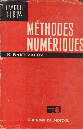 Methodes numeriques - Analyse, algebre, equations differentielles ordinaires