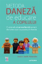 Metoda daneză educare copilului