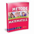 Metode de activizare a elevilor in lectia de matematica la clasele I-IV