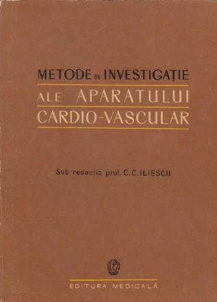 Metode de investigatie ale aparatului cardio-vascular