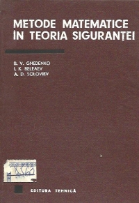 Metode matematice in teoria sigurantei - caracteristicile principale ale sigurantei si analiza lor statistica (Traducere din limba rusa)