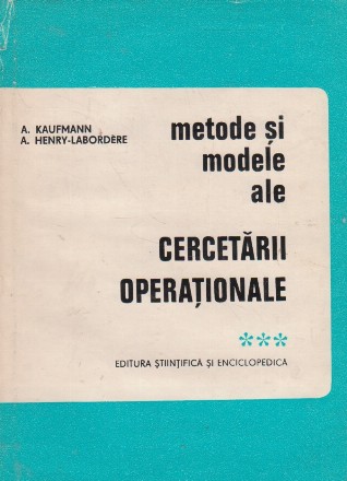 Metode si modele ale cercetarii operationale (Programarea matematica in numere intregi), Volumul al III-lea