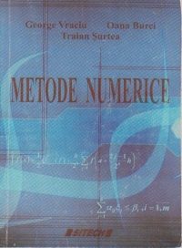 Metode numerice. Ghid teoretic, algoritmi, aplicatii