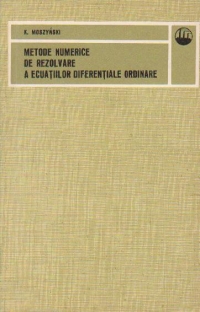 Metode numerice de rezolvare a ecuatiilor diferentiale ordinare