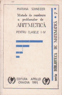 Metode de rezolvare a problemelor de aritmetica pentru clasele I-IV