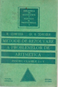 Metode de rezolvare a problemelor de Aritmetica pentru clasele I - V