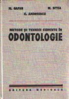 Metode si tehnici curente in Odontologie