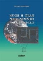 Metode utilaje pentru prevenirea poluarii