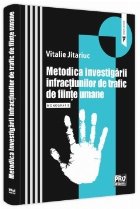 Metodica investigării infracţiunilor trafic fiinţe