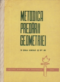 Metodica predarii geometriei in scoala generala de opt ani