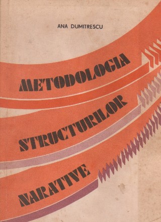 Metodologia structurilor narative