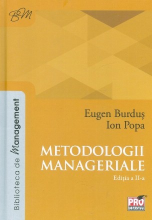 Metodologii manageriale. Editia a II-a