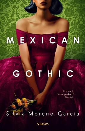 Mexican Gothic