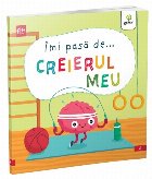 Îmi pasă creierul meu