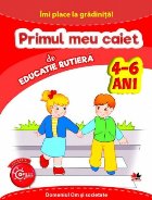 Îmi place la grădiniță. Primul meu caiet de educație rutieră. 4-6 ani