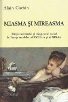 Miasma mireasma Simtul mirosului imaginarului