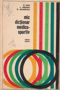 Mic dictionar medico - sportiv