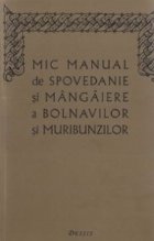 Mic manual spovedanie mangaiere bolnavilor