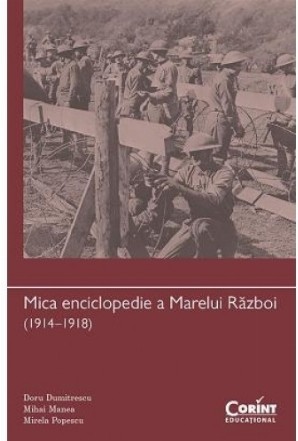 Mica enciclopedie a Marelui Razboi (1914–1918)