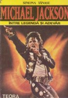 Michael Jackson Intre Legenda si Adevar