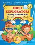 Micii Exploratori Cunoasterea mediului Nivelul