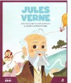 Micii mei eroi. Jules Verne. Scriitorul care a creat aventuri si calatorii extraordinare