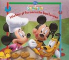 Mickey Mouse ClubHouse - Mickey si fursecurile buclucase