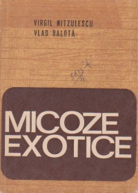 Micoze exotice