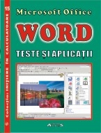 Microsoft Office Word. Teste si aplicatii