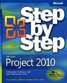 Microsoft Project 2010 Step by Step