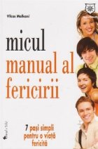 Micul manual fericirii pasi simpli