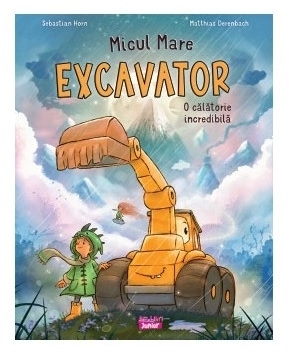 Micul mare excavator : o călătorie incredibilă