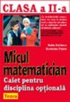 Micul matematician clasa disciplina optionala