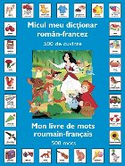 Micul meu dictionar Roman – Francez