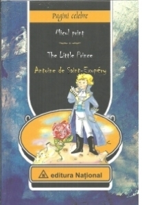 Micul Print / The Little Prince (editie bilingva romana-engleza cu ilustratiile autorului)