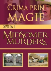 Midsomer murders - Nr.5- Crima prin magie-Seria I