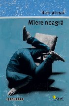 Miere neagră : roman