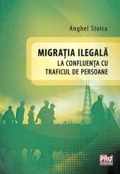 Migratia ilegala la confluenta cu traficul de persoane