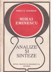 Mihai Eminescu - Analize si sinteze