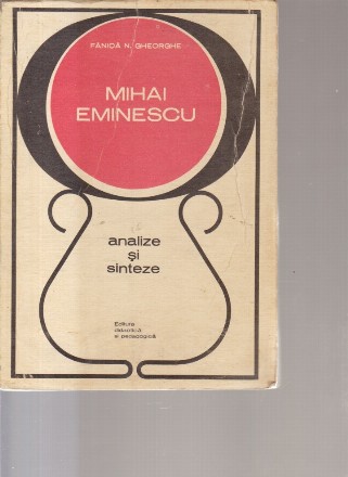 Mihai Eminescu - Analize si sinteze, Editie 1972