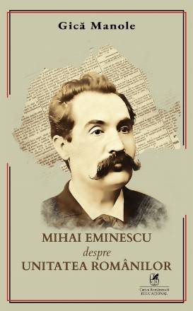 Mihai Eminescu despre unitatea românilor