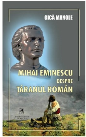 Mihai Eminescu despre ţăranul român