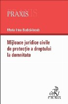 Mijloace juridice civile de protecţie a dreptului la demnitate