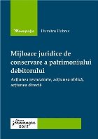 Mijloace juridice conservare patrimoniului debitorului