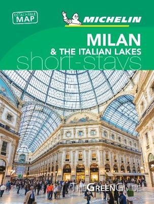 Milan & the Italian Lakes - Michelin Green Guide Short Stays