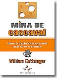 Mina de cascaval